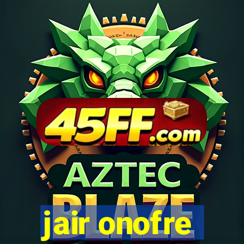 jair onofre